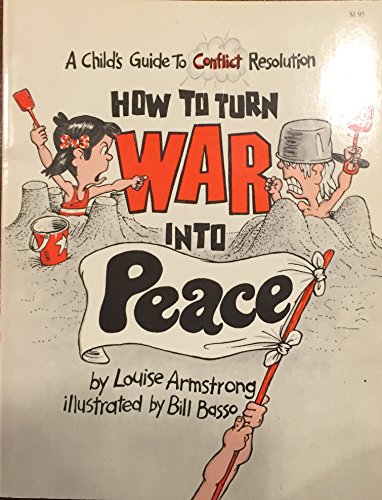Book How to Turn War Into Peace: A Child's Guide to Conflict Resolution (Let Me Read Book) free