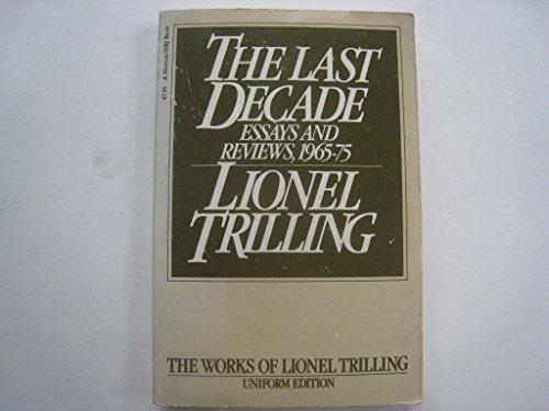 Book Last Decade: Essays And Reviews, 1965-1975 free