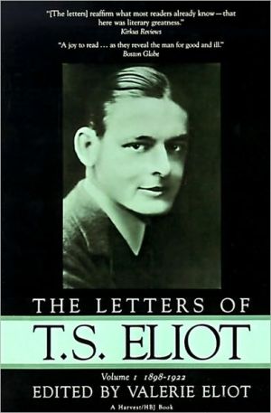 Book Letters Of T.s. Eliot: Vol. 1, 1898-1922 (Letters of T. S. Eliot, 1898-1922) free