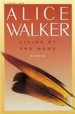 Book Living by the Word: Selected Writings, 1973-1987 free