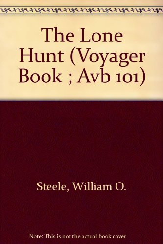 Book The Lone Hunt (Voyager Book ; Avb 101) free