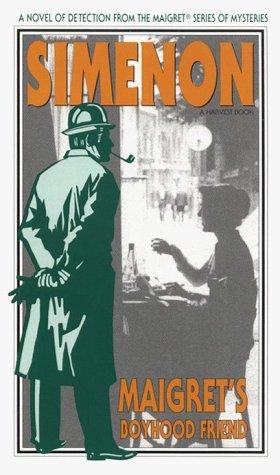 Book Maigret's Boyhood Friend (Harvest/HBJ Book) free