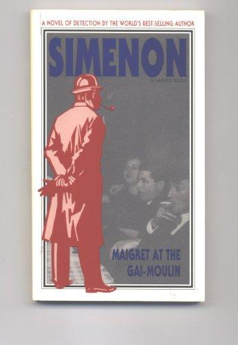 Book Maigret at the Gai-Moulin (Helen and Kurt Wolff Book) free