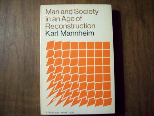 Book Man and Society: In an Age of Reconstruction: Studies in Modern Social Structure (Harvest Book) free