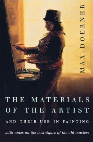 Book The Materials of the Artist and Their Use in Painting: With Notes on the Techniques of the Old Masters, Revised Edition free
