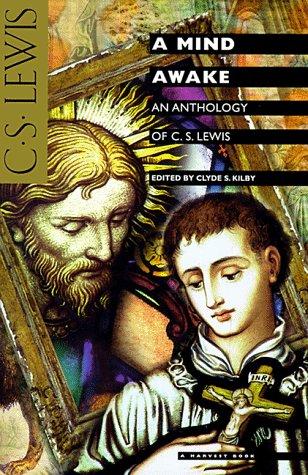 Book A Mind Awake: An Anthology of C.S. Lewis free