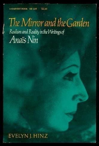 Book The Mirror and the Garden: Realism and Reality in the Writings of Anais Nin free