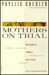 Book Mothers on Trial: The Battle for Children and Custody free