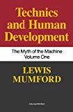 Book Myth of the Machine : Technics and Human Development free