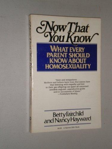 Book Now That You Know: What Every Parent Should Know About Homosexuality free