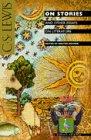 Book C. S. Lewis On Stories: And Other Essays on Literature free