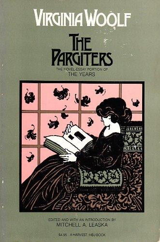 Book The Pargiters: The Novel-Essay Portion of the Years (A Harvest/HBJ book) free