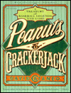 Book Peanuts & Crackerjack: A Treasury Of Baseball Legends And Lore free