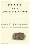 Book Plato and Augustine: From The Great Philosophers, Volume I free