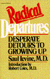 Book Radical Departures: Desperate Detours to Growing Up free