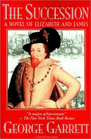 Book Succession: A Novel Of Elizabeth And James free
