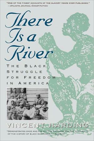 Book There Is a River: The Black Struggle for Freedom in America (Harvest Book) free