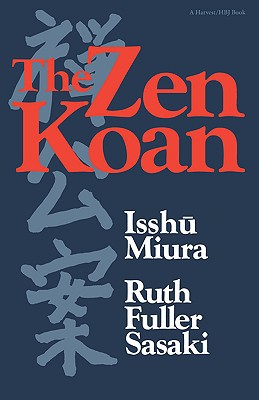 Book The Zen Koan: Its History and Use in Rinzai Zen free