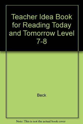 Book Teacher Idea Book For Reading Today And Tomorrow Level 7-8 (hrw Reading: Reading Today And Tomorrow) free