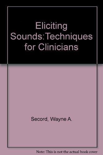 Book Eliciting Sounds: Techniques for Clinicians free