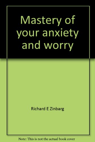 Book Mastery of your anxiety and worry: Therapist guide (TherapyWorks) free