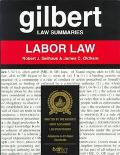Book Gilbert Law Summaries: Labor Law free