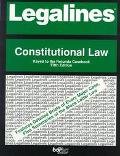Book Legalines: Constitutional Law : Adaptable To Fifth Edition Of Rotunda Casebook free