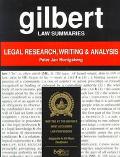 Book Gilbert Law Summaries: Legal Research, Writing & Analysis free