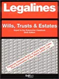 Book Legalines: Wills, Trusts, and Estates: Adaptable to Sixth Edition of the Dukeminier Casebook free