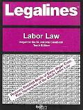 Book Legalines: Labor Law: Adaptable To Tenth Edition Of The St. Antoine Casebook free