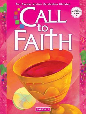 Book Call to Faith: Parish, Grade 2 (Harcourt Religion) free