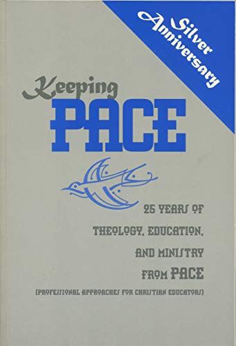 Book Keeping PACE: 25 years of theology, education, and ministry from PACE free