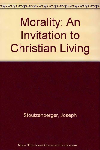 Book Morality: An Invitation to Christian Living free