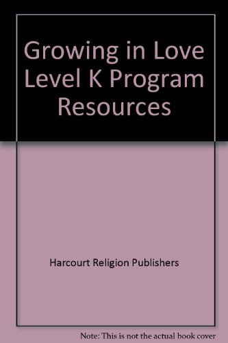 Book Growing In Love Level K Program Resources free