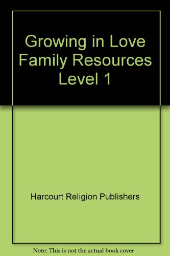 Book Growing in Love Family Resources Level 1 free