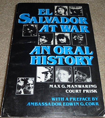 Book El Salvador At War: An Oral History Of Conflict From The 1979 Insurrection To The Present free