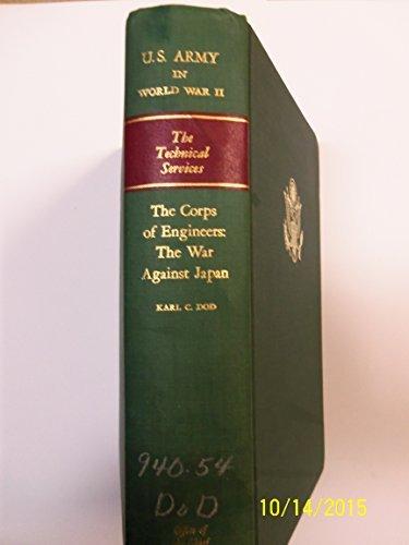 Book Technical Services, Corps of Engineers, the War Against Japan free