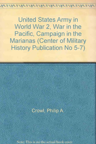 Book The War In The Pacific: Campaign In The Marianas (hardcover) (united States Army In World War Ii) free