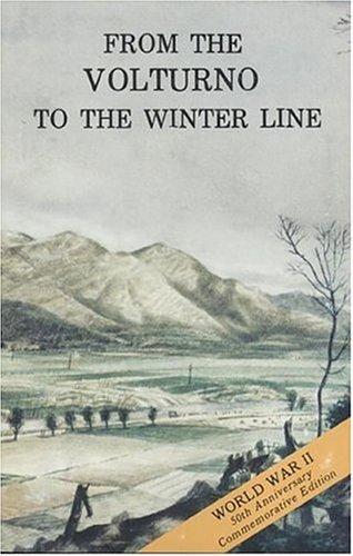 Book From The Volturno To The Winter Line, 6 October - 15 November 1943 (american Forces In Action) free