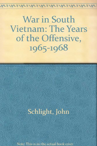 Book War In South Vietnam: The Years Of The Offensive, 1965-1968 free