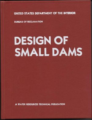 Book Design of Small Dams (Water Resources Technical Publication Series) free