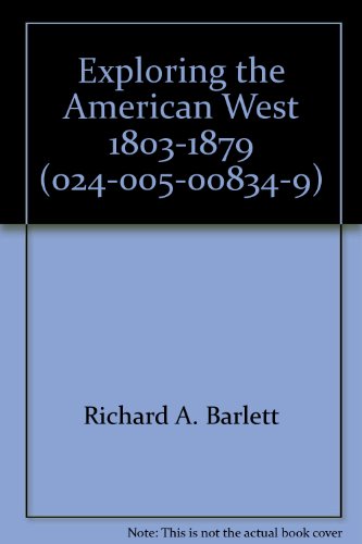 Book Exploring the American West, 1803-1879 (024-005-00834-9) free