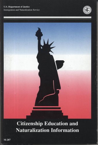 Book Citizenship Education And Naturalization Information (027-002-00366-7) free