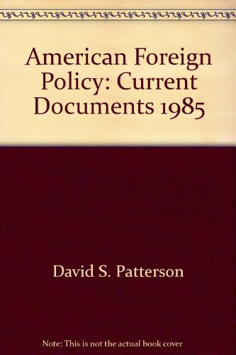 Book American Foreign Policy: Current Documents, 1985 free