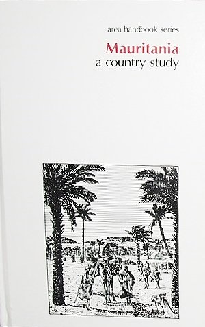 Book Mauritania: A Country Study (DA PAM NO 550-161) free