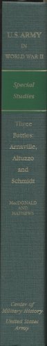Book Three Battles: Arnaville, Altuzzo, and Schmidt (United States Army in World War II) free