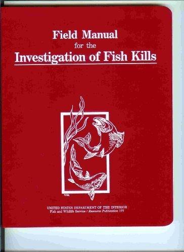 Book Field Manual for the Investigation of Fish Kills (Resource Publication, 177) free