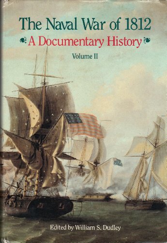 Book Naval War Of 1812, A Documentary History, V. 2 free