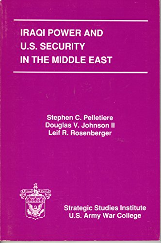 Book Iraqi Power And United States Security In Middle East free