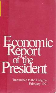 Book Economic Report Of The President Transmitted To The Congress February 1991/stk No. 040-000-00554-4 free